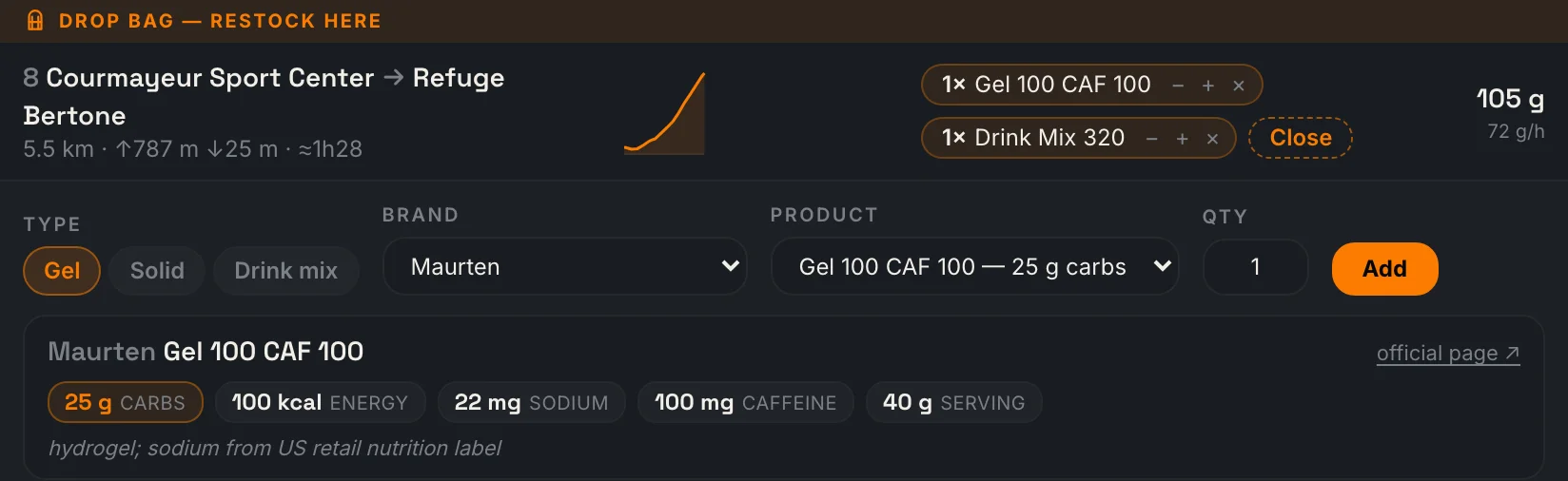 A drop-bag leg being planned: the 'Drop bag — restock here' marker, the Courmayeur to Refuge Bertone leg with its product chips and grams-per-hour, and the product picker open on a Maurten gel with its carbs, calories, sodium and caffeine